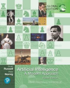 Artificial Intelligence: A Modern Approach, Global Edition di Peter Norvig, Stuart Russell edito da Pearson Education Limited