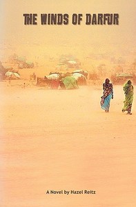 The Winds of Darfur di Hazel Reitz edito da Booksurge Publishing