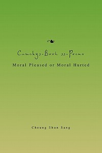 Cauchy3-Book 33-Poems di Cheung Shun Sang edito da Xlibris
