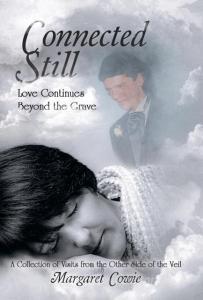 Connected Still ... Love Continues Beyond the Grave di Margaret Cowie edito da Balboa Press