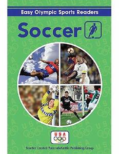 Soccer di United States Olympic Committee edito da Griffin Publishing