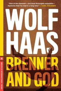 Brenner And God di Wolf Haas edito da Melville House Publishing