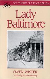 Lady Baltimore di Owen Wister edito da J. S. Sanders and Company
