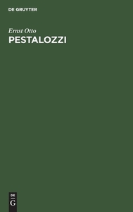 Pestalozzi: Werk Und Wollen di Ernst Otto edito da Walter de Gruyter