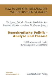 Demokratische Politik - Analyse und Theorie edito da VS Verlag für Sozialwissenschaften