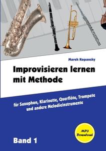 Improvisieren lernen mit Methode di Marek Kopansky edito da Books on Demand