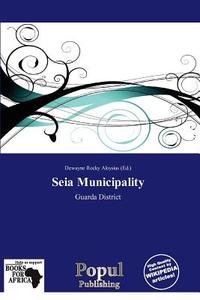 Seia Municipality edito da Crypt Publishing