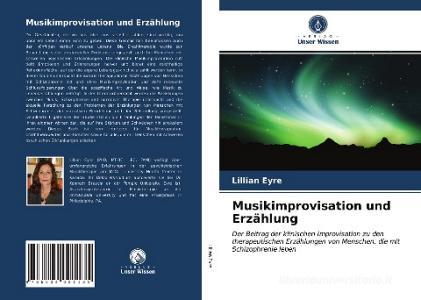 Musikimprovisation und Erzählung di Lillian Eyre edito da Verlag Unser Wissen