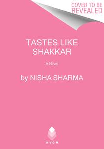 TASTES LIKE SHAKKAR PB di SHARMA NISHA edito da HARPERCOLLINS WORLD