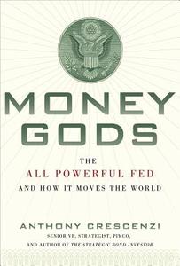 Money Gods di Anthony Crescenzi edito da Mcgraw-hill Education - Europe