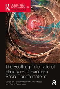 The Routledge International Handbook Of European Social Transformations edito da Taylor & Francis Ltd