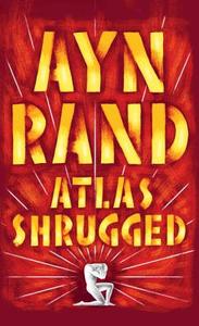 Atlas Shrugged di Ayn Rand edito da Penguin LCC US