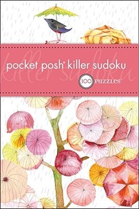Pocket Posh Killer Sudoku di The Puzzle Society edito da Andrews Mcmeel Publishing