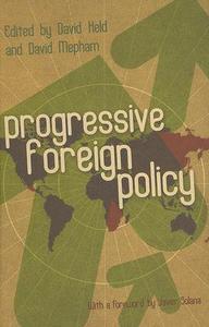 Progressive Foreign Policy di David Held edito da Polity Press