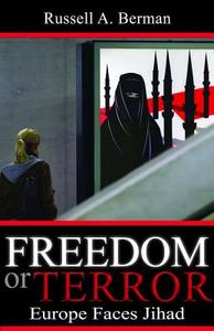Freedom or Terror di Russell A. Berman edito da Hoover Institution Press