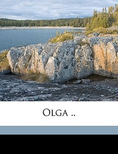 Olga .. edito da Nabu Press