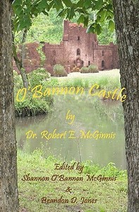 O'Bannon Castle di Robert E. McGinnis, Dr Robert E. McGinnis edito da Createspace