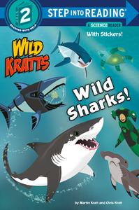 Wild Sharks! (Wild Kratts) di Martin Kratt, Chris Kratt edito da RANDOM HOUSE