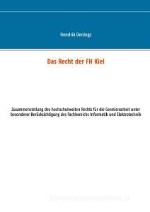 Das Recht der FH Kiel di Hendrik Oenings edito da Books on Demand