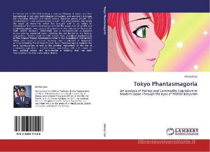 Tokyo Phantasmagoria di Kenny Loui edito da LAP Lambert Academic Publishing