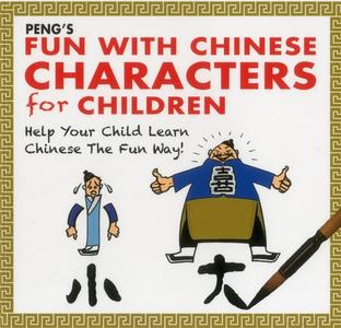 Peng's Fun with Chinese Characters for Children di Tan Huay Peng edito da Marshall Cavendish International (Asia) Pte Ltd