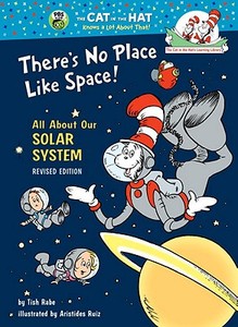 There's No Place Like Space!: All about Our Solar System di Tish Rabe, Dr Seuss edito da Random House Books for Young Readers
