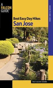 Best Easy Day Hikes San Jose di Tracy Salcedo edito da Rowman & Littlefield