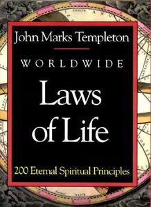 Worldwide Laws of Life di John Marks Templeton edito da TEMPLETON FOUNDATION PR