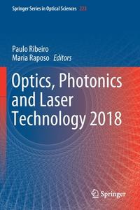 Optics, Photonics and Laser Technology 2018 edito da Springer International Publishing