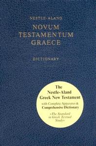Nestle Aland with Concise English-Greek Dictionary-FL edito da American Bible Society
