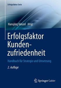 Erfolgsfaktor Kundenzufriedenheit edito da Springer-Verlag GmbH