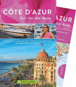 Côte d'Azur - Zeit für das Beste di Peter Ott, Andreas Fischer edito da Bruckmann Verlag GmbH