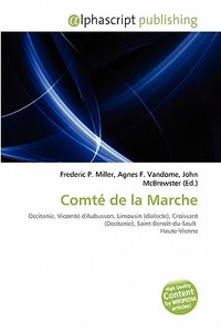 Comte De La Marche edito da Alphascript Publishing