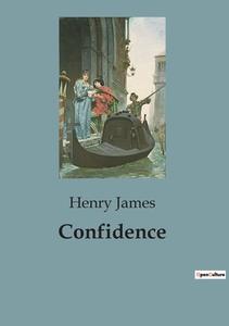 Confidence di Henry James edito da Culturea