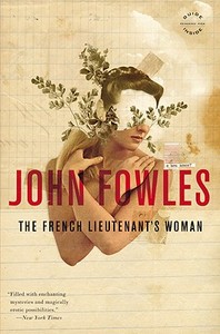The French Lieutenant's Woman di John Fowles edito da BACK BAY BOOKS