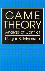 Game Theory di Roger B. Myerson edito da Harvard University Press