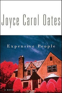 Expensive People di Joyce Carol Oates edito da Ontario Review Press