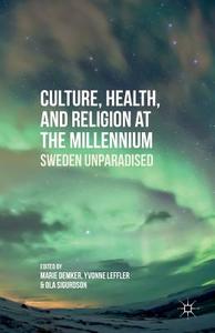 Culture, Health, and Religion at the Millennium edito da Palgrave Macmillan US