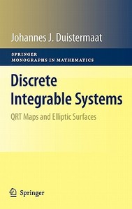 Discrete Integrable Systems di Johannes J. Duistermaat edito da Springer-verlag New York Inc.