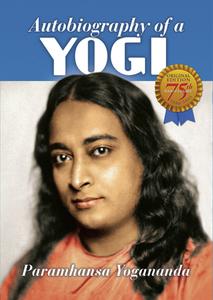 Autobiography Of A Yogi - 75th Anniversary Edition di Paramahansa Yogananda edito da Crystal Clarity,U.S.