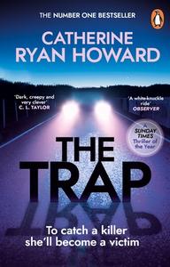 The Trap di Catherine Ryan Howard edito da Transworld Publishers Ltd