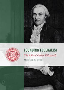Founding Federalist di Michael C. Toth edito da Isi Books