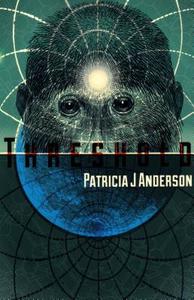THRESHOLD di Patricia J. Anderson edito da TRADE SELECT
