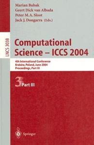 Computational Science - ICCS 2004 edito da Springer Berlin Heidelberg