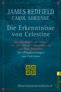 Die Erkenntnisse von Celestine di James Redfield, Carol Adrienne edito da Ullstein Taschenbuchvlg.