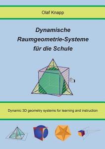 Dynamische Raumgeometrie-Systeme für die Schule di Olaf Knapp edito da Books on Demand