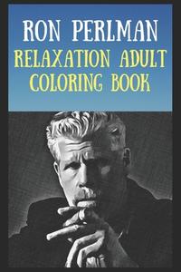 Relaxation Adult Coloring Book di Tyler Kerry Tyler edito da Independently Published