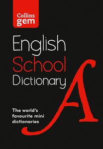 Collins Gem School Dictionary di Collins Dictionaries edito da HarperCollins Publishers