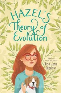 Hazel's Theory of Evolution di Lisa Jenn Bigelow edito da HARPERCOLLINS