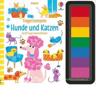 Fingerstempeln: Hunde und Katzen edito da Usborne Verlag